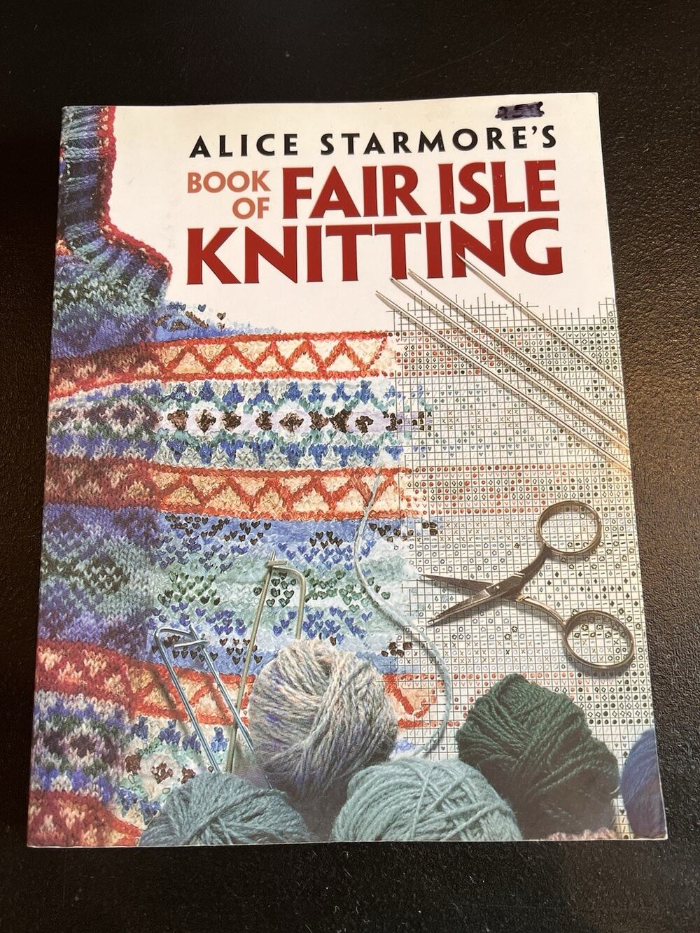 Alice Starmore's Book of Fair Isle Knitting Dover Paperback 2019